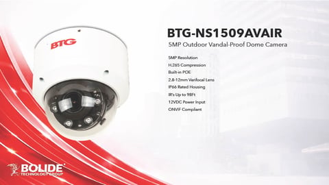 BTG-NS1509AVAIR 5MP outdoor vandal-proof dome camera with specifications and Bolide Technologies branding